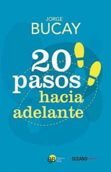 20 pasos hacia adelante - Jorge Bucay
