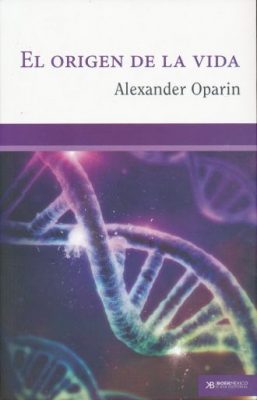 El origen de la vida - Alexander Oparin - Libreria Tepatitlán