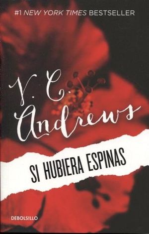 Si hubiera espinas - V. C. Andrews