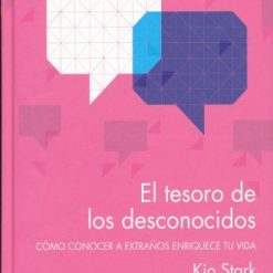 El tesoro de los desconocidos - Kio Stark