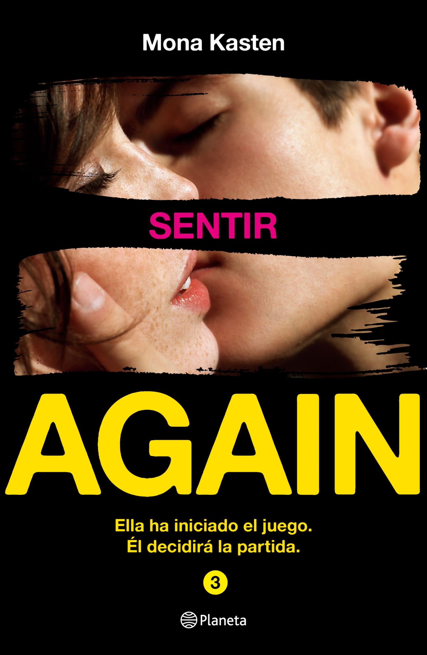 Sentir. Serie Again 3 - Mona Kasten