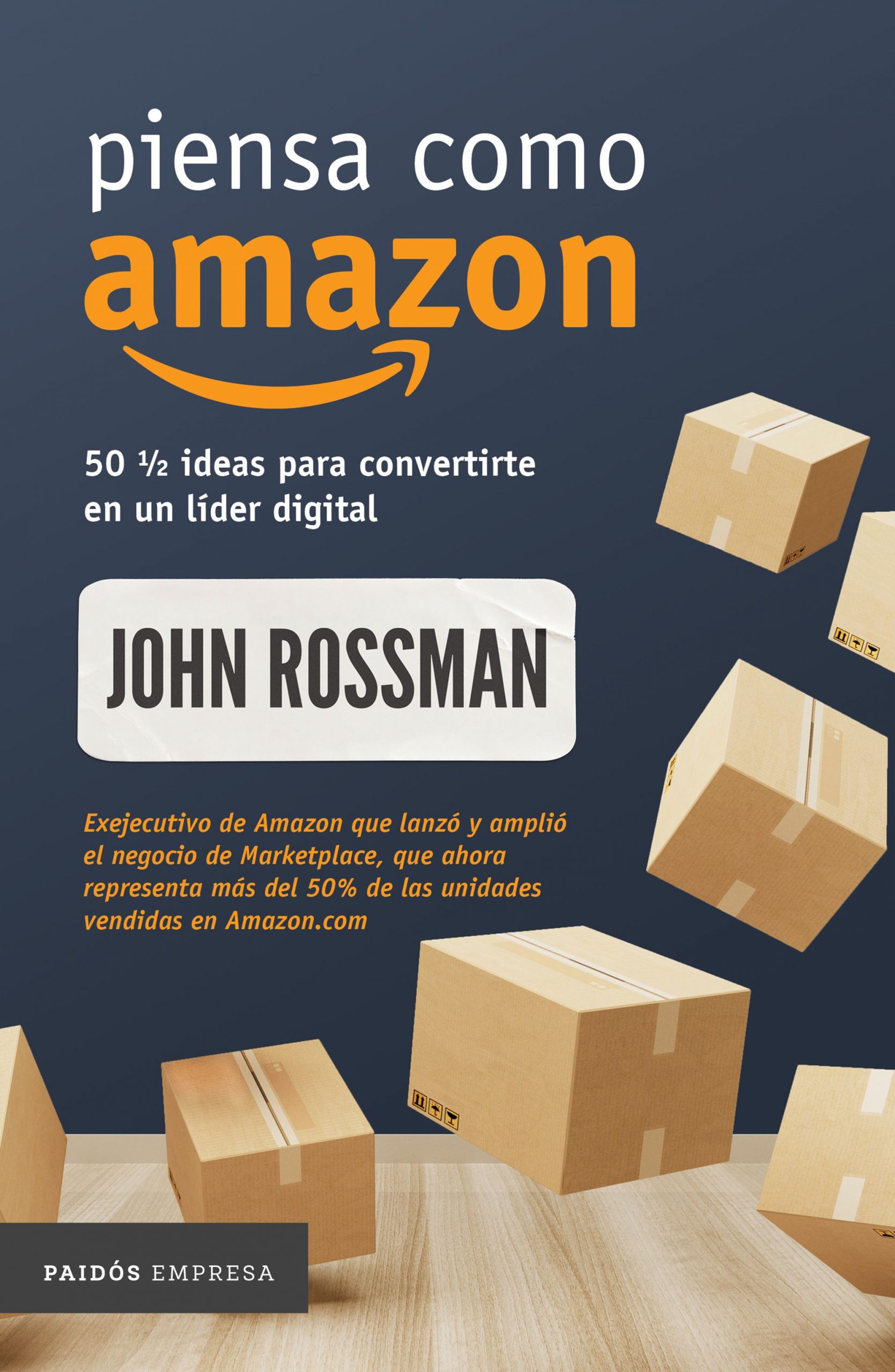 Piensa como amazon - John Rossman