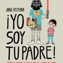 Yo soy tu padre - Jorge Vesterra