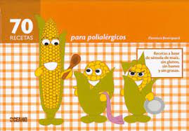 70 Recetas para polialergicos - Florence Bourquard