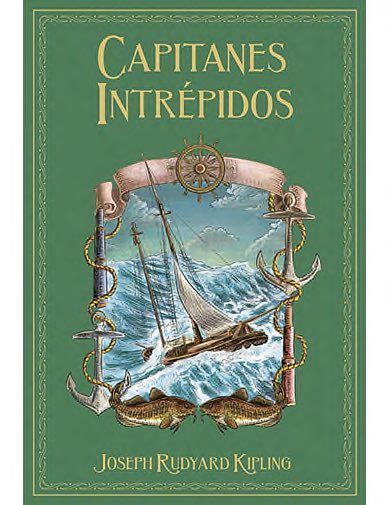 Capitanes intrepidos - Joseph Rudyard Kipling (Colección Novelas de Aventuras)