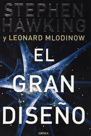 El gran diseño - Stephen Hawking