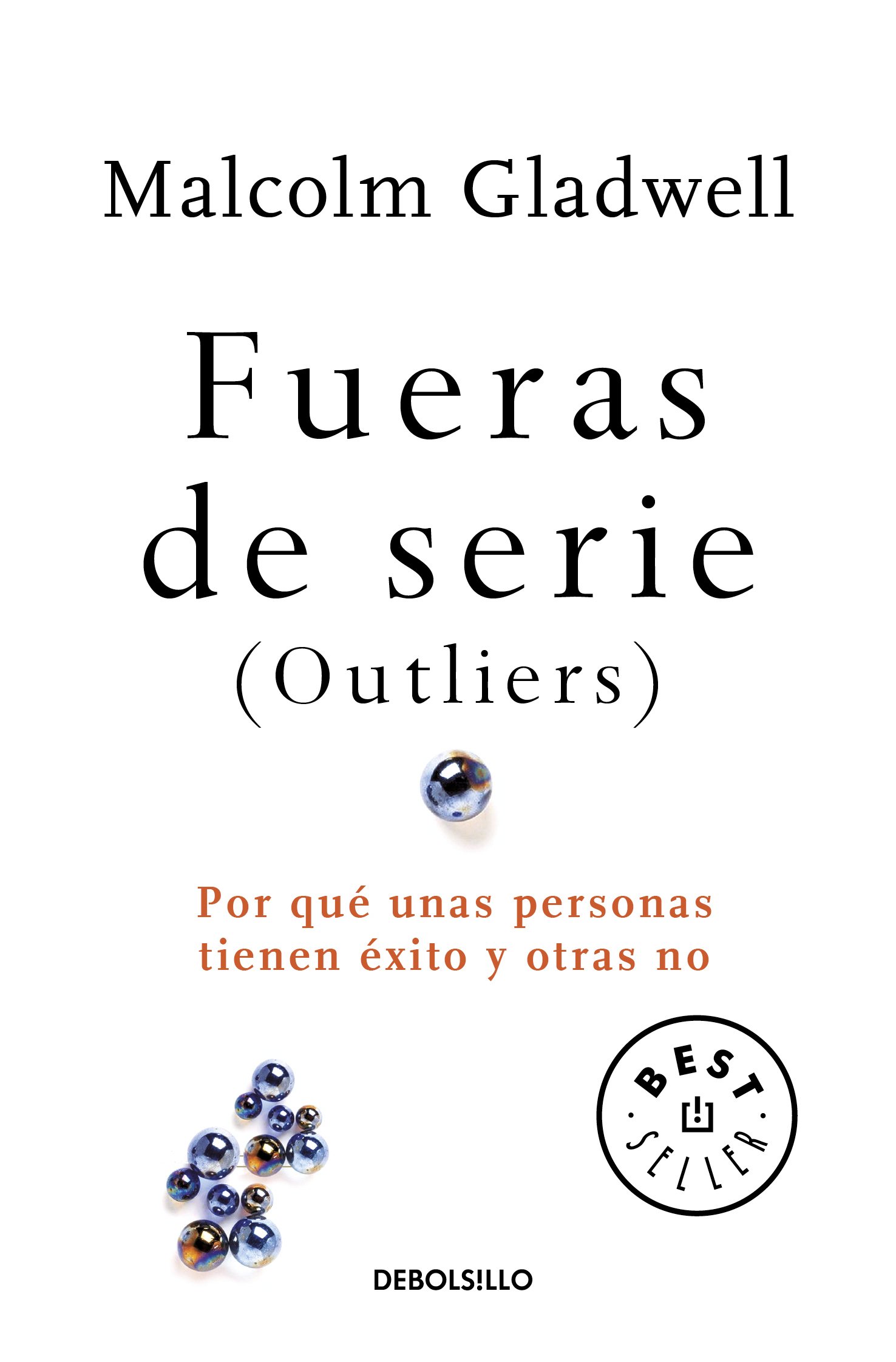 Fueras de Serie - Malcolm Gladwell