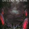 La cura mortal - James Dashner