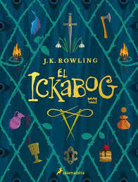 El ickabog - J. K. Rowling