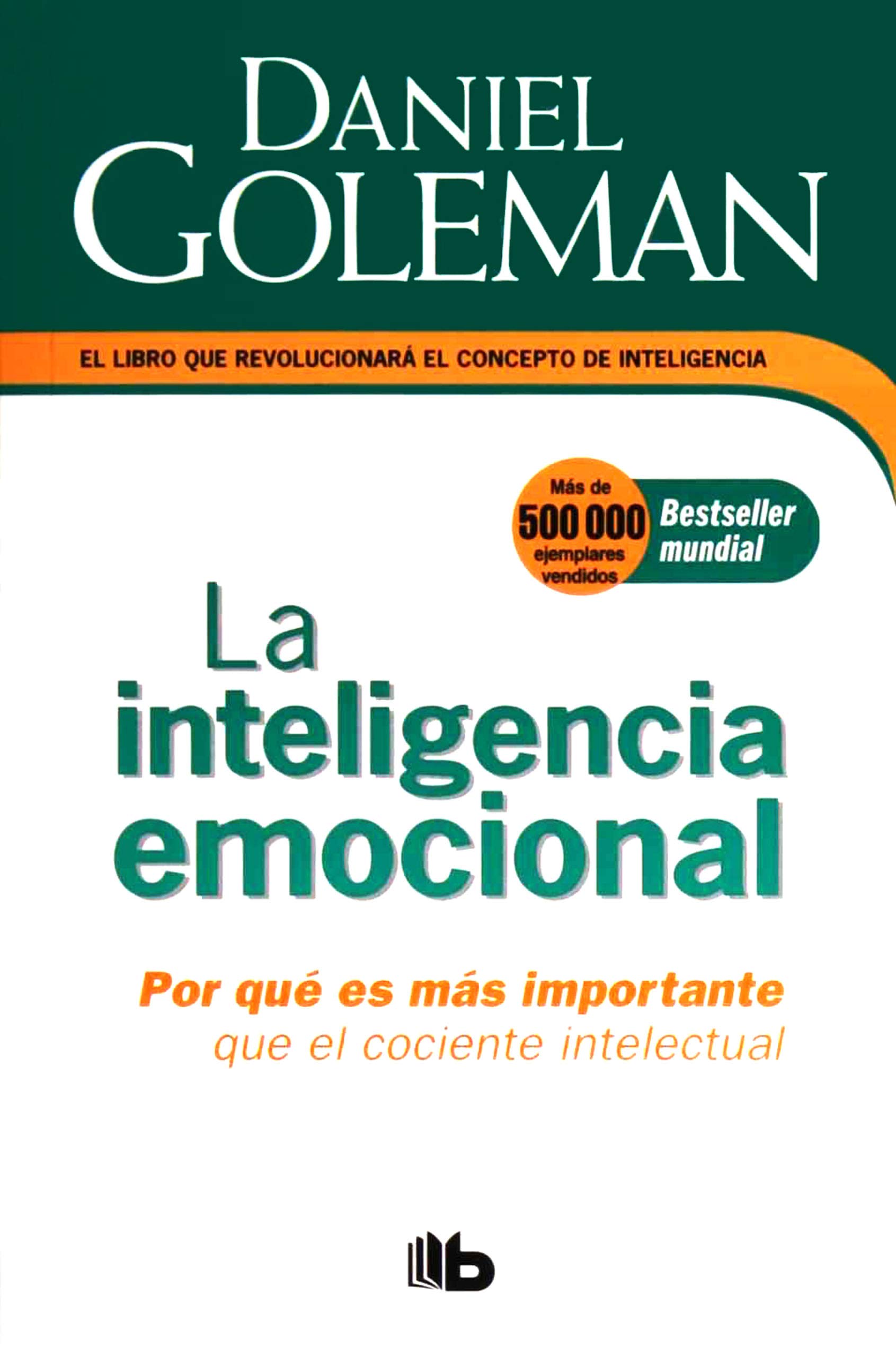 La inteligencia emocional - Daniel Goleman