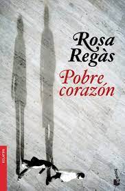 Pobre corazon - Rosa Regas Pages
