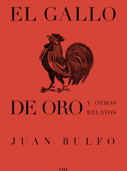 El gallo de oro y otros relatos - Juan Rulfo