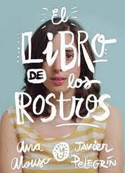 El libro de los rostros - Ana Alonso