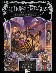 La tierra de las historias 5. La odisea del autor - Chris Colfer