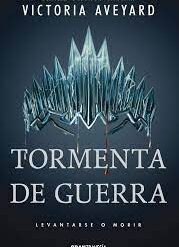 Tormenta de guerra - Victoria Aveyard