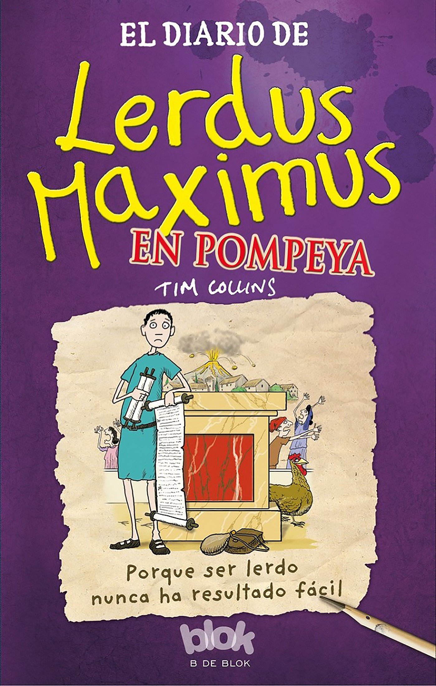 El diario de Lerdus Maximus en pompeya - Tim Collins