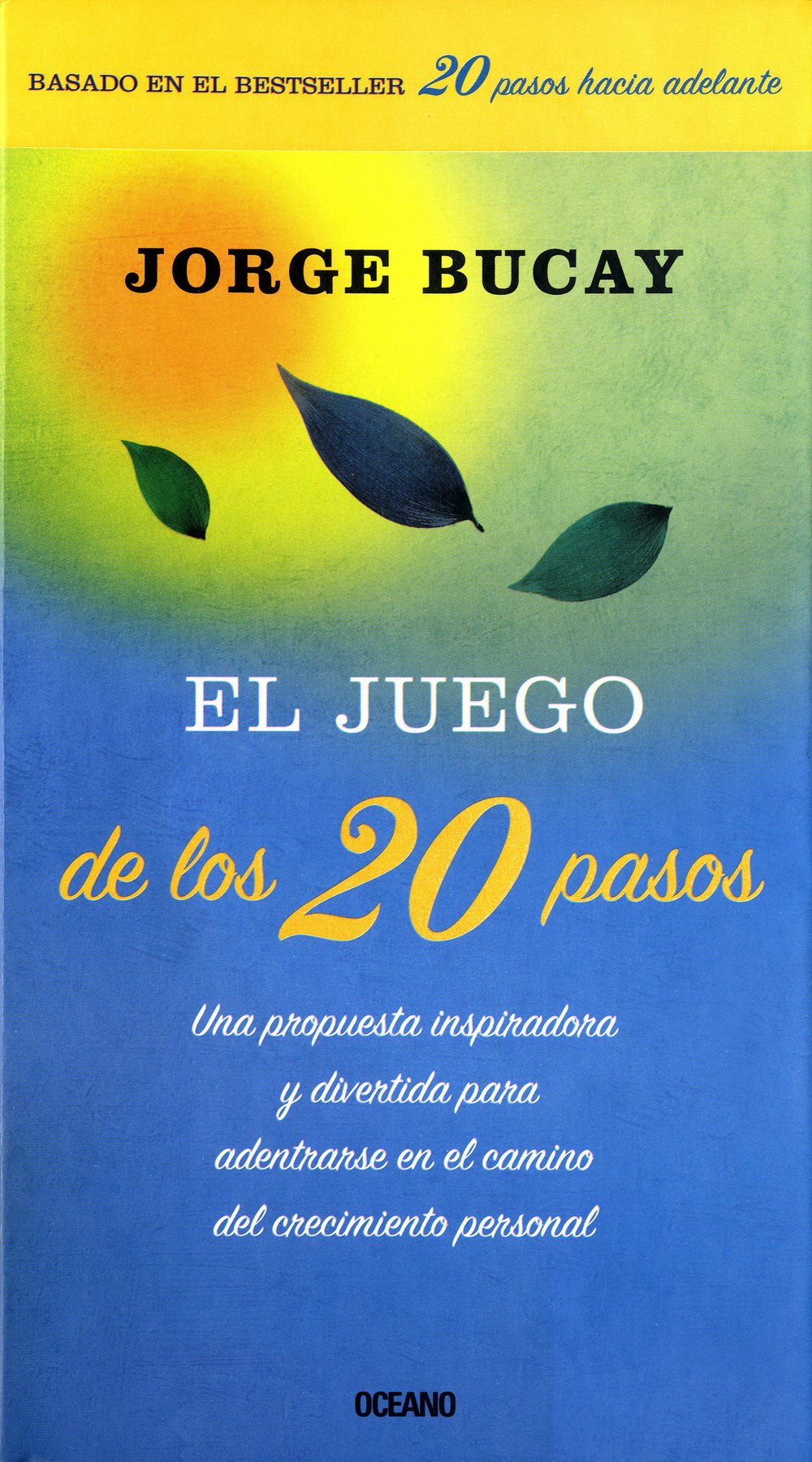 El pedimento: juego de los 20 pasos - Jorge Bucay