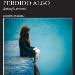 Todas hemos perdido algo - Liliana V. Blum