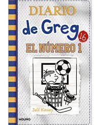 El diario de Greg 16 El numero uno - Jeff Kinney