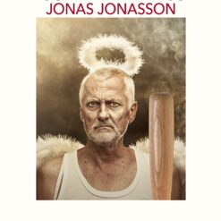 El matón que soñaba con un lugar en el Paraíso - Jonas Jonasson
