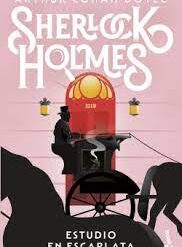 Sherlock Holmes. Estudio en escarlata - Arthur Conan Doyle