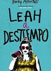 Leah a destiempo - Becky Albertalli