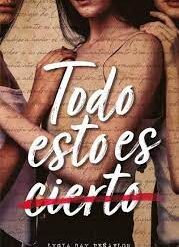 Todo esto es cierto - Lygia Day Peñaflor