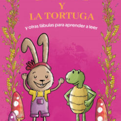 Fabulas 2 La liebre y la tortuga y otras fabulas