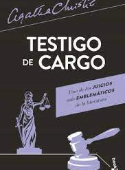 Testigo de cargo - Agatha Christie