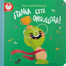 Mis sentimientos: ¡Tania esta orgullosa!