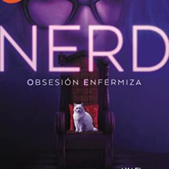 Nerd. Obsesión enfermiza - Axael Velasquez