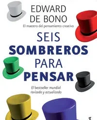 Seis sombreros para pensar - Edward De Bono