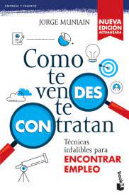 Como te vendes te contratan - Jorge Muniain Gómez