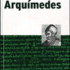 El precursor del calculo infinitesimal Arquimedes