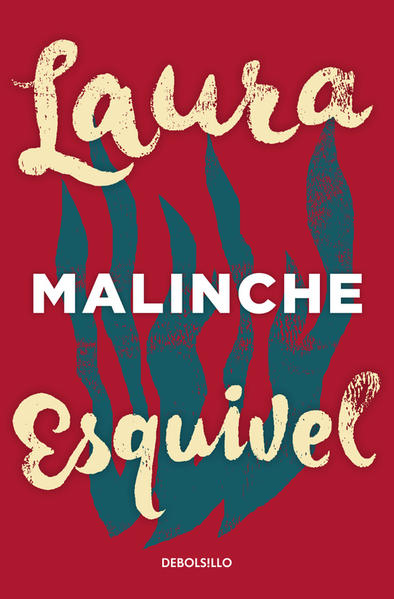 Malinche - Laura Esquivel