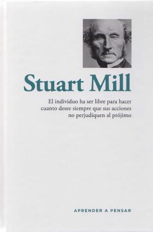 Stuart mill Coleccion aprender a pensar