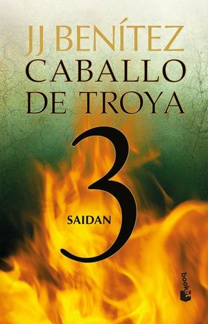 Caballo De Troya 3 Saidan - J.J. Benitez
