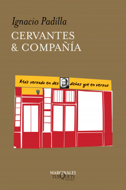 Cervantes y compañía -Ignacio Padilla