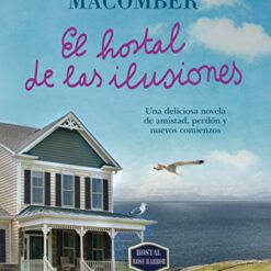 EL hostal de la ilusiones -  Debbie Macomber