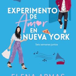 Experimento de amor en nueva york - Elena Armas