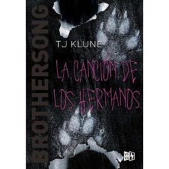 La canción de dos Hermanos - T. J. Klune