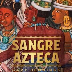 Sangre Azteca TD - Gary Jennings