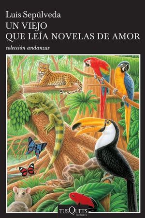 Un Viejo Que Leía Novelas De Amor - Luis Sepulveda