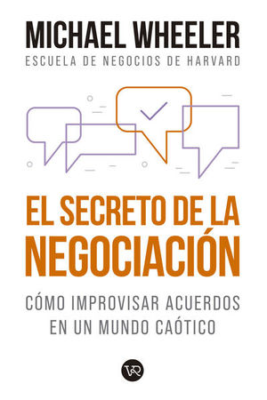 El Secreto de la Negociacion - Michael Wheeler