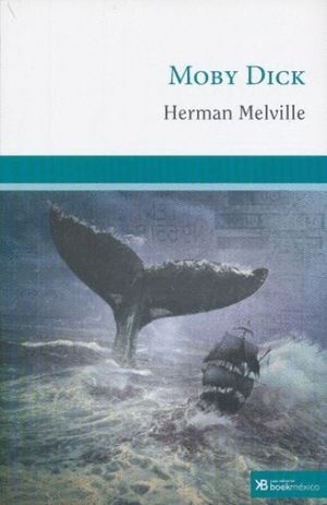 Moby Dick - Herman Melville