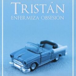 Tristán Enfermiza Obsesión - Giselle Schwarzkopf