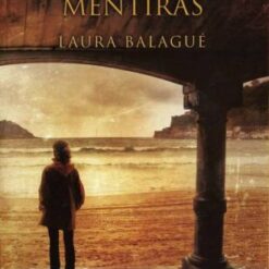 Las pequeñas mentiras - Laura Balague