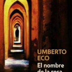 El nombre de la Rosa - Umberto Eco