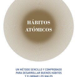 Habitos atomicos (TD) - James Clear