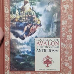 La isla de avalon y los dioses antiguos - Javier Yanes